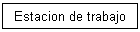 Estacion de trabajo